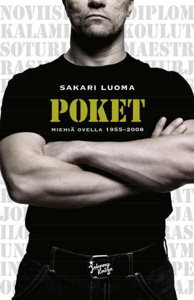 Sakari Luoma Poket – Miehiä ovella 1955-2008